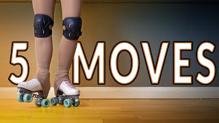 First Five Roller Skating Moves To Learn After Standing  Ideal Moves For Beginners [upl. by Nyletak]