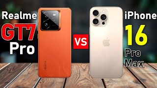 Realme GT 7 Pro Vs iPhone 16 Pro Max Full Comparision Which is your best phone [upl. by Wolfgang]