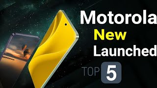 motorola top 5 launched phones 🙂 best phone [upl. by Anerahs]