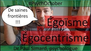 PsychOctober 19e vlog de 31 ÉGOÏSME vs ÉGOCENTRISME [upl. by Ursola879]