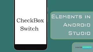 Switch and CheckBox in Android Studio [upl. by Dionne]