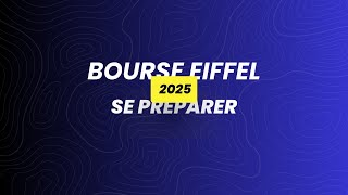 Bien se préparer pour la Bourse Eiffel 2025 bourseeiffel2025 [upl. by Claudio260]