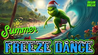 GRINCH HOT SUMMER FREEZE DANCE and STRETCH  EXERCISE FREEZE DANCE FOR KIDS  YOUTUBE KIDS [upl. by Ayotnom]