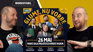 INDISCUTABIL  Andrei Ciobanu  Make SALA PALATULUI Great Again [upl. by Irab]