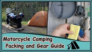 Motorcycle Camping Long Term Packing and Gear Guide [upl. by Fifi]