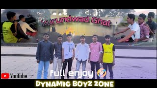 KURUNDWAD GHAT VLOG 📍 OFFICIAL VIDEO  DYNAMIC BOYZ ZONE  kurundwad ghat viralvideo [upl. by Mandle78]