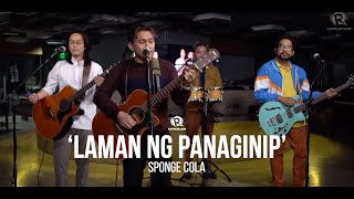 Sponge Cola  Laman Ng Panaginip [upl. by Ponce]