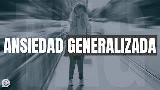 TAG Trastorno de Ansiedad Generalizada [upl. by Xxam]