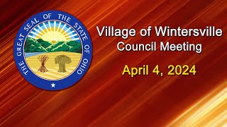 Village of Wintersville Council Meeting  April 4 2024 [upl. by Noremac745]