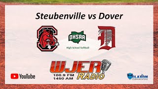 Steubenville vs Dover  OHSAA Tournament Softball from WJER [upl. by Attevroc]