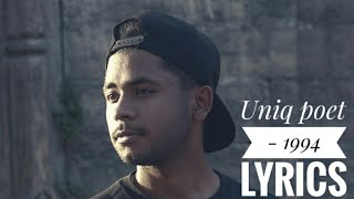 Uniq poet 1994 lyrics [upl. by Eidorb]