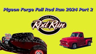 Pigeon Forge Fall Rod Run 2024 The Best Cars Trucks amp Customs Part 2 [upl. by Euqitsym685]