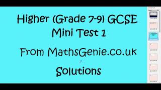 Higher Grade 79 GCSE Mini Test 1 Solutions [upl. by Hardi]