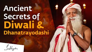 Ancient Secrets of Diwali amp Dhanatrayodashi  Sadhguru [upl. by Petulah227]