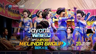 Dj jaipong JAYANTI  Goyang Penari Cantik Jaipongan MELINDA GROUP BEKASI [upl. by Agustin722]