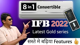 Maza Agaya  IFB 2022 Inverter AC  8 in 1 Convertible Latest Features  Best AC In India Hindi [upl. by Goodill]