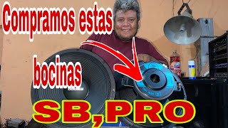 Compramos estas bocinas SBPRO [upl. by Idisahc741]