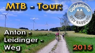 MTB  Touren der Gipfelstürmer aus Nabburg Anton Leidinger Weg [upl. by Amocat]