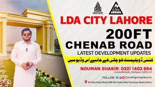 LDA City Lahore  200ft Chenab Road  Complete Development Updates  October 2024 [upl. by Malena891]