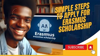 How to apply for Erasmus Mundus Scholarship 2024 [upl. by Cristoforo104]