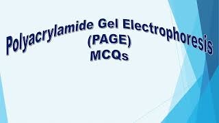 MCQs on Polyacrylamide gel electrophoresis Polyacrylamide gel Nativepage SDSPAGE [upl. by Frasquito234]