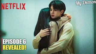 My Demon Episode 6 Revealed  Song Kang  Kim Yoo Jung ENG SUB [upl. by Gambrell]