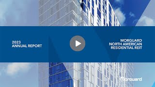 Morguard North American Residential REIT  TSX MRGUN  2024 Annual Unitholders Meeting Video [upl. by Edna]