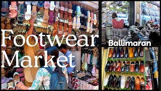 Footwear Wholesale Market Delhi  Ballimaran Shoes Market Chandni Chowk Delhi  Market Walker Nitin [upl. by Zara446]