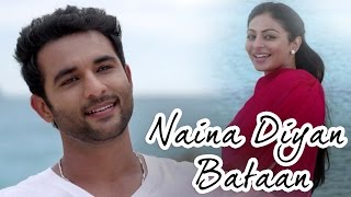 Naina Diyan Bataan  Proper Patola  Neeru Bajwa Harish Verma Yuvraj Hans [upl. by Athiste]