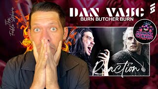 FIRST TIME HEARING THIS SONG Dan Vasc  Burn Butcher Burn Metal Cover Reaction HOH Series [upl. by Nylecoj]