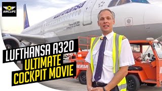 Lufthansa A320 ULTIMATE COCKPIT MOVIE MUST SEE Stefan amp Eric AirClips full flight series [upl. by Lussi]