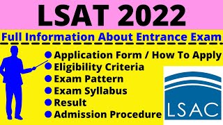 All About LSAT 2022 Notification Dates Application Eligibility Pattern Syllabus Admit Card [upl. by Sheffy]