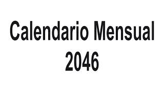 Calendario mensual 2046pdf [upl. by Soma]