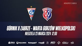 III Liga Górnik II Zabrze  Warta Gorzów Wielkopolski [upl. by Natka305]