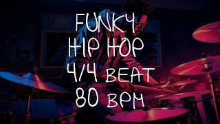 44 Drum Beat  80 BPM  HIP HOP FUNKY [upl. by Letnuhs]