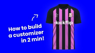 Build a Jersey Customizer in Just 2 Minutes with Kickflip [upl. by Booma]