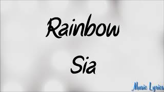 Sia  Rainbow  Lyrics  1 Hour Loop  Sleep Song [upl. by Stander438]