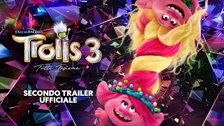 TROLLS 3  TUTTI INSIEME  Secondo Trailer Ufficiale Universal Studios  HD [upl. by Nesahc]