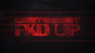 Alok x Mondello x CERES x Tribbs – LET’S GET FKD UP Official Visualizer [upl. by Anoyet582]