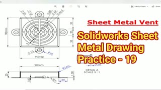 Solidworks Sheet Metal drawing practice 19  Solidworks Drawing Sheet Metal [upl. by Weissberg]