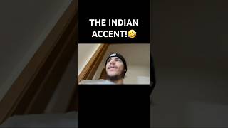 THE INDIAN ACCENT🤣 indian funny [upl. by Saberhagen639]