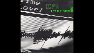 Egma  Let the Bass Kick 1991 [upl. by Arek]