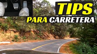 TIPS PARA CARRETERA Dónde frenar Dónde acelerar  Velocidad Total [upl. by Morgan]