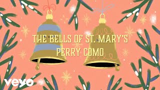 Perry Como  The Bells Of St Marys Official Lyric Video [upl. by Meridith]