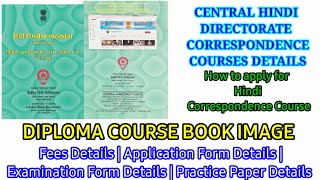 DIPLOMA COURSE DETAILS Central Hindi Directorate Correspondence Coursessrnvideo3172 [upl. by Atnad660]