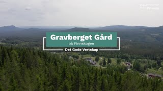 Det Gode Vertskap  Gravberget Gård i Finnskogen [upl. by Nivac]