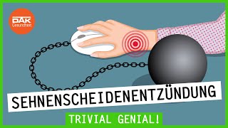 Sehnenscheidenentzündung – wenn die Gelenke schmerzen  Trivial Genial  DAKGesundheit [upl. by Ruff]