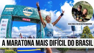 DICAS PARA A RIO DO RASTRO MARATHON  A MARATONA MAIS DIFÍCIL DO BRASIL [upl. by Yankee]