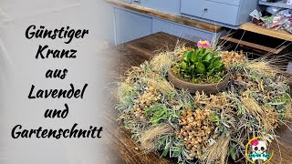 DIY  LAVENDELKRANZ  LAVENDELSCHNITT amp GARTENSCHNITT NICHT ENTSORGEN [upl. by Seagrave]