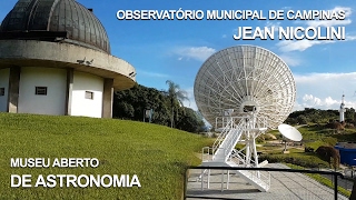 Observatório Municipal de Campinas Jean Nicolini e MAAs Museu Aberto de Astronomia [upl. by Arytahs]